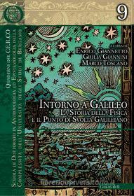 Ebook Intorno a Galileo di Enrico Giannetto, Giulia Giannini, Marco Toscano edito da Guaraldi