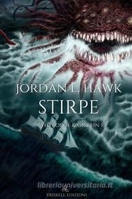 Ebook Stirpe: Whyborne & Griffin 5 di Jordan L. Hawk edito da Triskell Edizioni