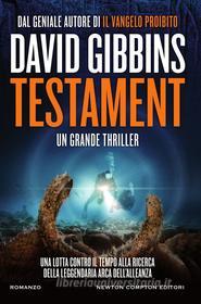 Ebook Testament di David Gibbins edito da Newton Compton Editori