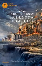 Ebook La guerra degli Elfi di Brennan Herbie edito da Mondadori