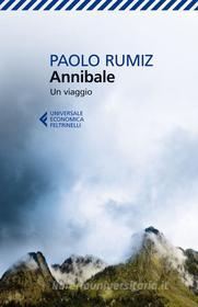 Ebook Annibale di Paolo Rumiz edito da Feltrinelli Editore