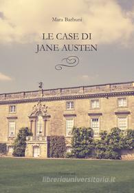 Ebook Le case di Jane Austen di Barbuni Mara edito da flower-ed