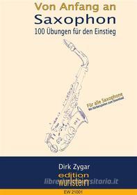 Ebook Von Anfang an: Saxophon di Dirk Zygar edito da Books on Demand