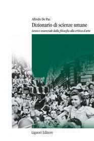 Ebook Dizionario di scienze umane di Alfredo De Paz edito da Liguori Editore