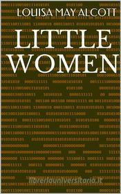 Ebook Little Women di Louisa May Alcott edito da rtexe