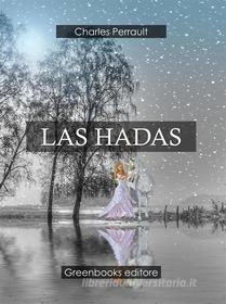 Ebook Las Hadas di Charles Perrault edito da Greenbooks Editore