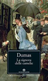 Ebook La signora delle camelie (Mondadori) di Dumas Alexandre (figlio) edito da Mondadori