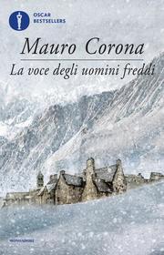 Ebook La voce degli uomini freddi di Corona Mauro edito da Mondadori