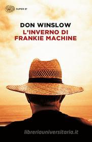 Ebook L'inverno di Frankie Machine di Winslow Don edito da Einaudi