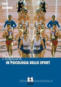 Ebook Prospettive in psicologia dello sport di Flavio Nascimbene edito da EDUCatt Università Cattolica