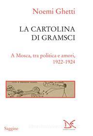 Ebook La cartolina di Gramsci di Noemi Ghetti edito da Donzelli Editore