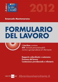 Ebook Formulario del lavoro di Emanuele Montemarano edito da IlSole24Ore Professional