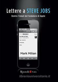 Ebook Lettere a Steve Jobs di Milian Mark edito da Etas