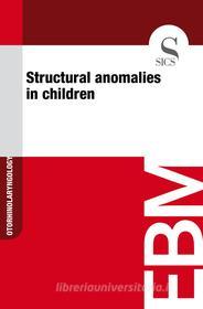 Ebook Structural Anomalies in Children di Sics Editore edito da SICS