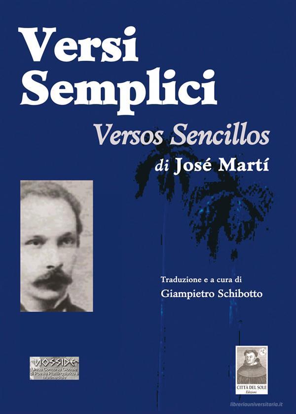 Ebook Versi Semplici di Jose? Marti? edito da Città del Sole Edizioni