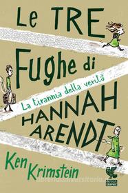 Ebook Le tre fughe di Hannah Arendt di Ken Krimstein edito da Guanda