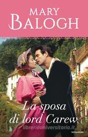 Ebook La sposa di lord Carew (I Romanzi Classic) di Balogh Mary edito da Mondadori