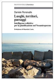 Ebook Luoghi, territori, paesaggi di Daniele Ronsivalle edito da Franco Angeli Edizioni