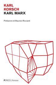 Ebook Karl Marx di Karl Korsh edito da PGreco
