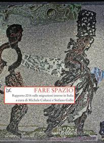 Ebook Fare spazio di Michele Colucci, Stefano Gallo edito da Donzelli Editore