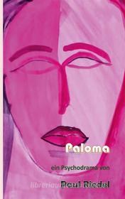 Ebook Paloma di Paul Riedel edito da Books on Demand