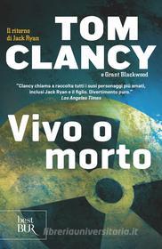 Libro Ebook Vivo o morto di Clancy Tom di BUR