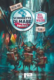 Ebook Scimmiette di Mare Project di Daniele Picciuti, Matteo Gambaro, Emanuele Corsi, AA. VV. edito da Nero Press