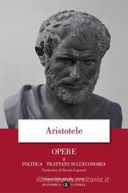 Ebook Opere. 8. Politica, Trattato sull'economia di Aristotele edito da Editori Laterza