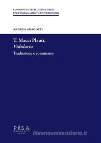 Ebook Vidularia di Andrea Aragosti edito da Pisa University Press Srl