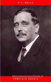 Ebook H.G. Wells Seven Novels, Complete & Unabridged The Time Machine, Island of Dr. Moreau, Invisible Man, First Men In The Moon, Food of the Gods, In the Days of the Com di H.g. Wells edito da Publisher s24148