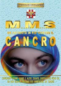 Ebook MMS - Un antidoto in più contro il cancro di Sergio Felleti edito da Youcanprint