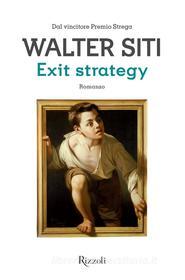 Ebook Exit strategy di Siti Walter edito da Rizzoli