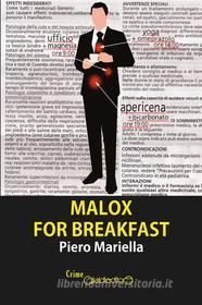 Ebook Malox for breakfast di Piero Mariella edito da Giraldi Editore