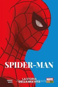 Ebook Spider-Man - La storia della mia vita di Chip Zdarsky, Mark Bagley edito da Panini Marvel Italia
