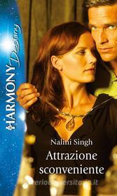 Ebook Attrazione sconveniente di Nalini Singh edito da HarperCollins Italia