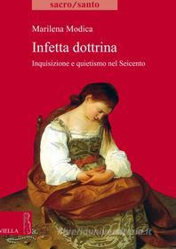 Ebook Infetta dottrina di Marilena Modica edito da Viella Libreria Editrice