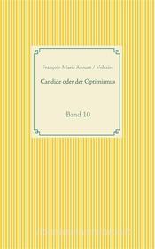 Ebook Candide oder der Optimismus di François-Marie Arouet Voltaire edito da Books on Demand