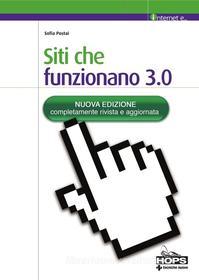 Ebook Siti che funzionano 3.0 di Sofia Postai edito da Tecniche Nuove