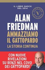 Ebook Ammazziamo il Gattopardo (VINTAGE) di Friedman Alan edito da Rizzoli
