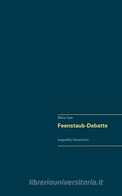 Ebook Feenstaub-Debatte di Markus Sauer edito da Books on Demand