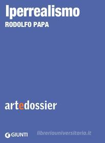 Ebook Iperrealismo di Papa Rodolfo edito da Giunti