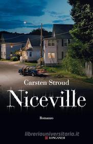 Ebook Niceville di Carsten Stroud edito da Longanesi