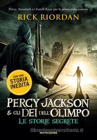 Ebook Percy Jackson e gli Dei dell'Olimpo - Le storie segrete di Riordan Rick edito da Mondadori