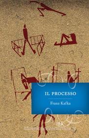 Ebook Il processo di Franz Kafka edito da BUR