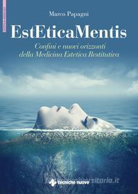 Ebook EstEticaMentis di Marco Papagni edito da Tecniche Nuove