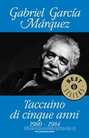 Ebook Taccuino di cinque anni di García Márquez Gabriel edito da Mondadori