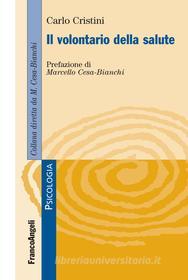 Ebook Il volontario della salute di Carlo Cristini edito da Franco Angeli Edizioni
