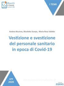 Vestizione e svestizione del personale sanitario in epoca di Covid19