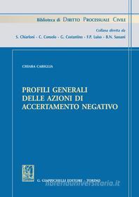 Ebook Profili generali delle azioni di accertamento negativo di Chiara Cariglia edito da Giappichelli Editore