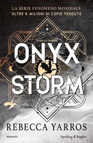 Libro Ebook Onyx Storm - Edizione italiana di Yarros Rebecca di Sperling & Kupfer